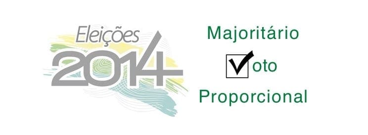 Eleições 2014 - Voto Majoritário Voto Proporcional